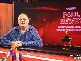 【GG扑克】Paul Newey取得英国扑克公开赛£10K NLH冠军，Sam Soverel再获亚军