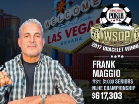 【GG扑克】WSOP赛讯：Frank Maggio元老赛摘桂
