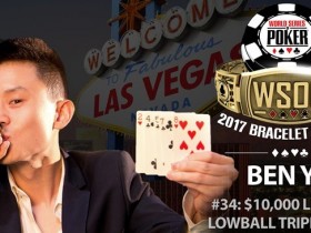 【GG扑克】WSOP赛讯：Ben Yu击败Shaun Deeb取得第34项赛事的冠军