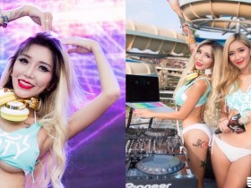 【GG扑克】亞洲「最辣女DJ」刷盤秀性感!「火辣派對尤物」搶眼現場嗨翻!