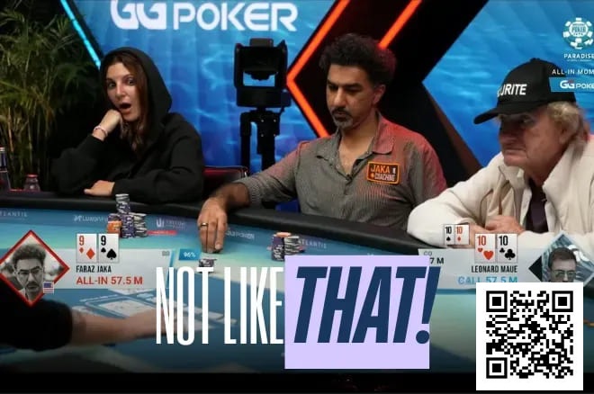 【EV扑克】WSOP超级主赛事现残酷冤家牌，Jaka的99不敌Maue口袋10惨遭淘汰